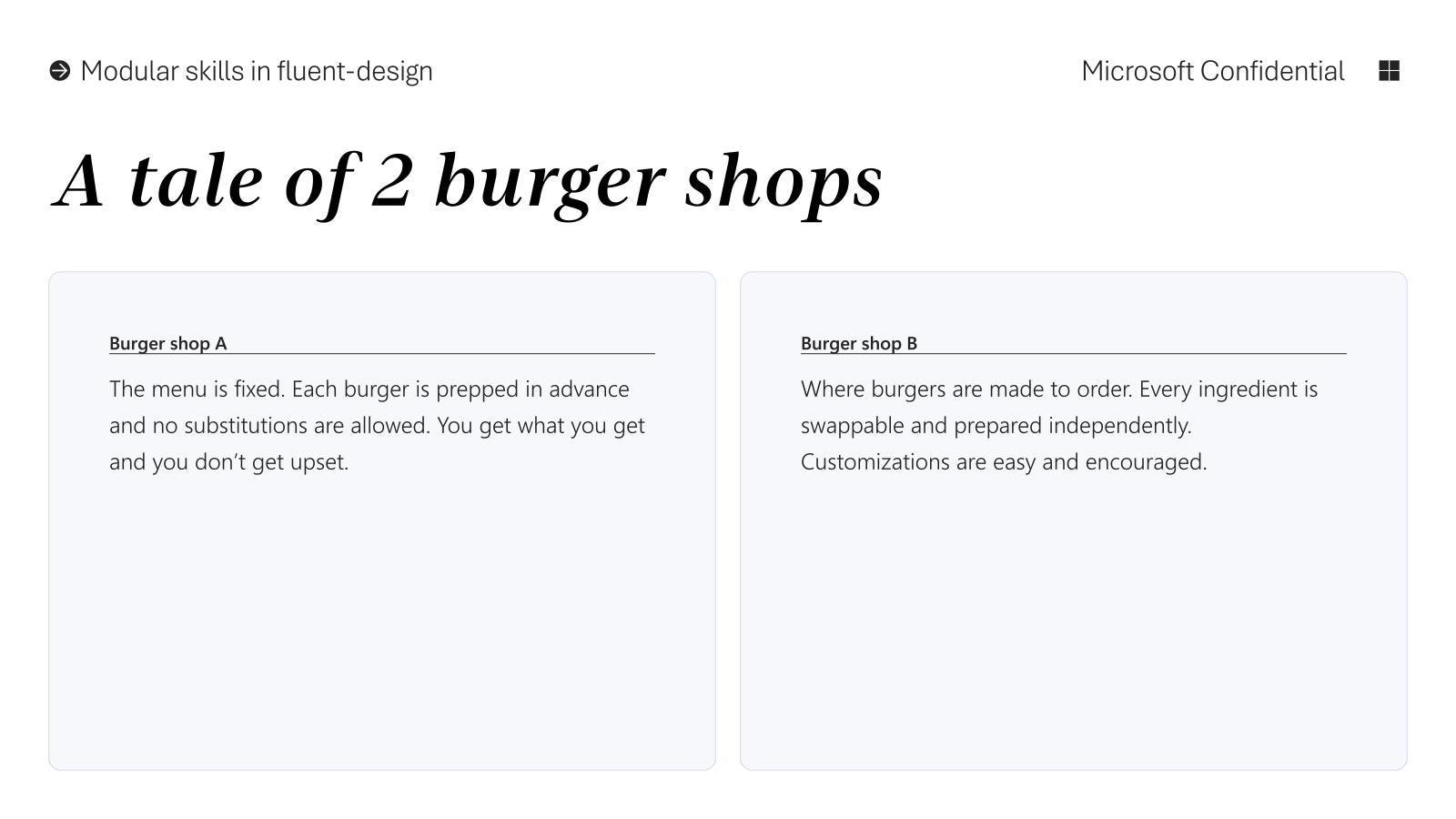 A tale of 2 burger shops — fixed menu vs. made-to-order analogy for modular skills