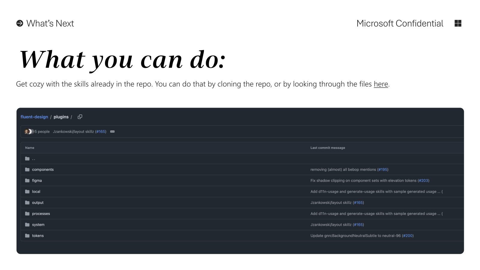 What's Next — get cozy with the skills already in the fluent-design repo